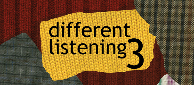 Different Listening 3